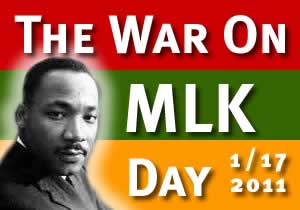 The War On MLK Day 1/17/2011